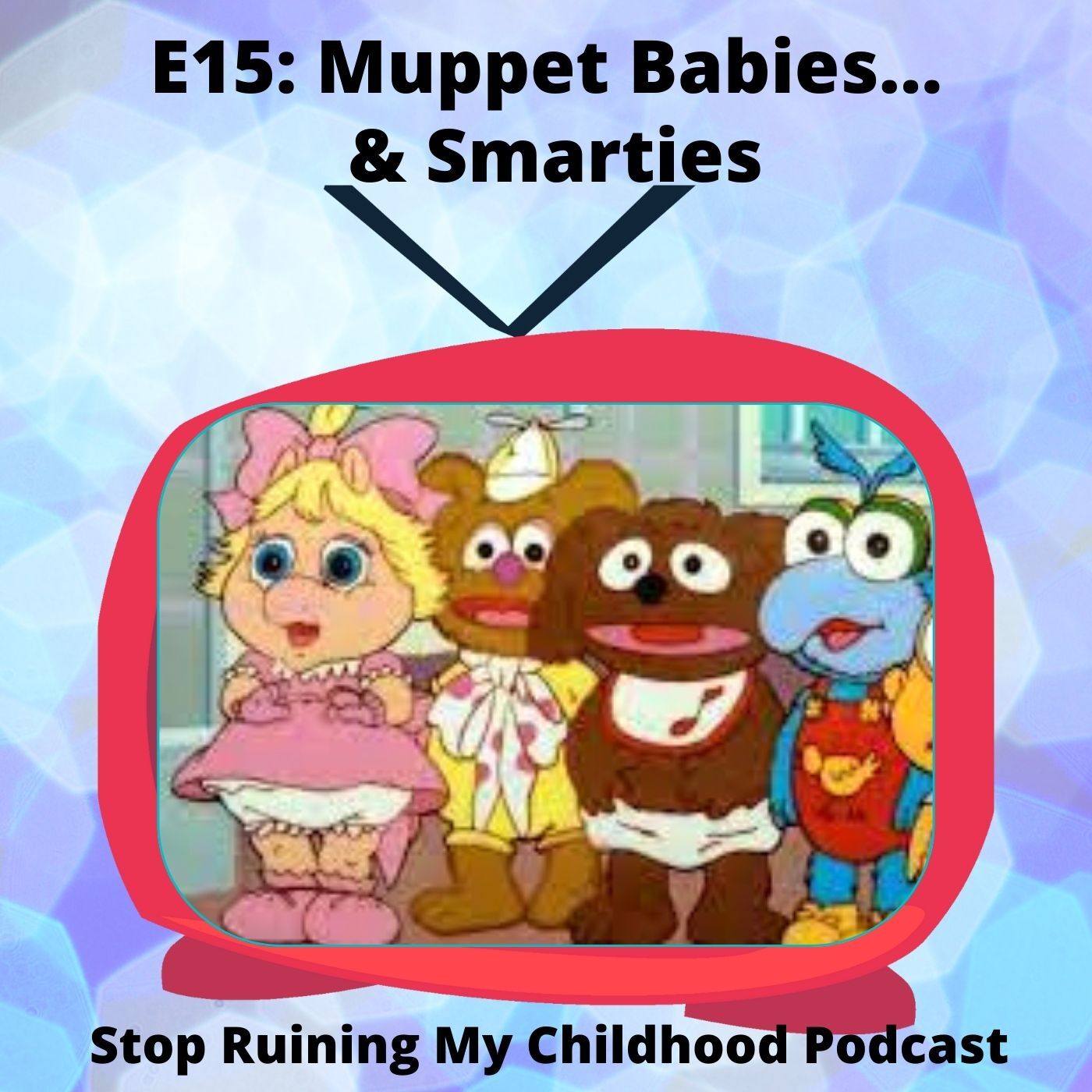 Muppet Babies... And Smarties