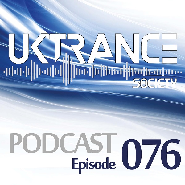 Episode 076 (Mixed by Kris Tucker)