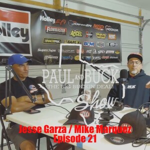 Jesse Garza and Mike Marquez Episode 21