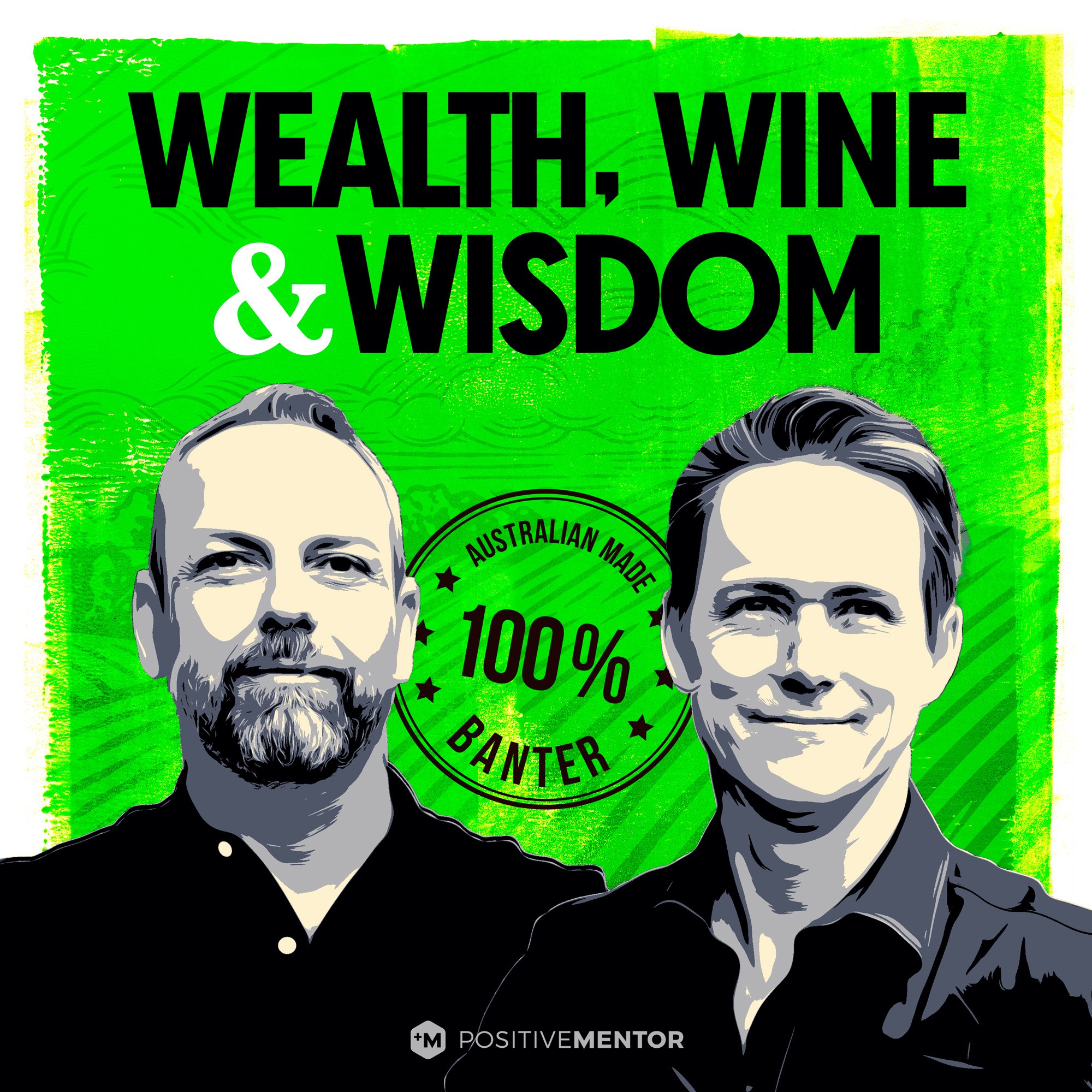 Wealth, Wine and Wisdom