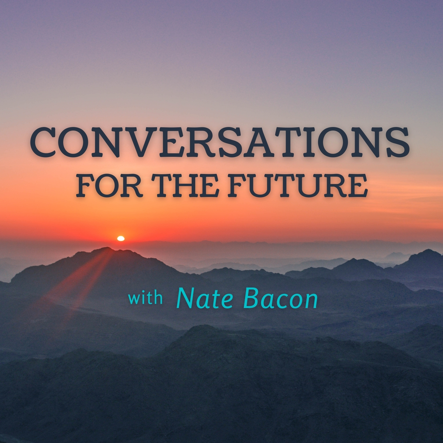 Conversations for the Future