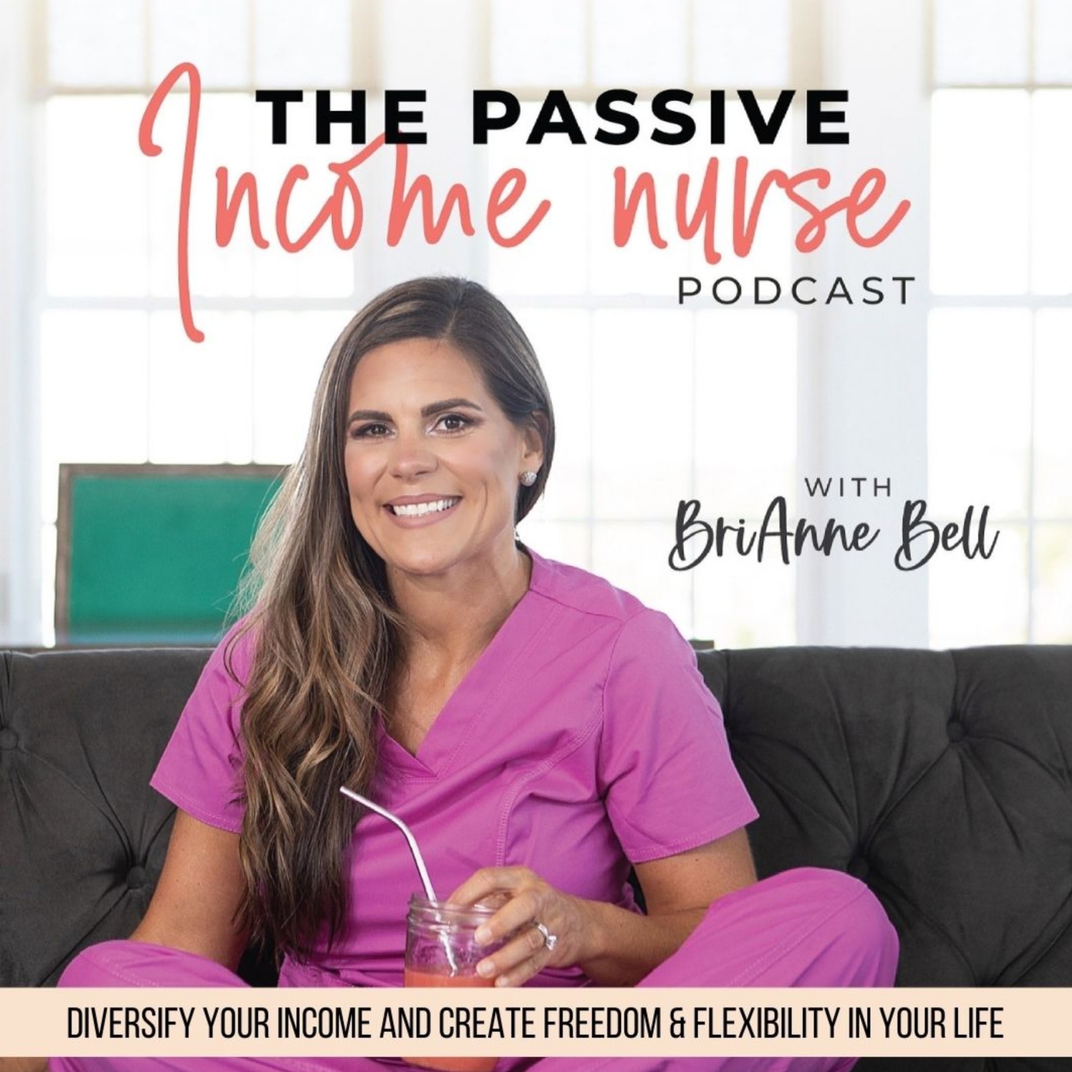 THE PASSIVE INCOME NURSE PODCAST – Faith-led Nurses + Healthcare Professionals. Make Money Online, Create Passive Income, Sta