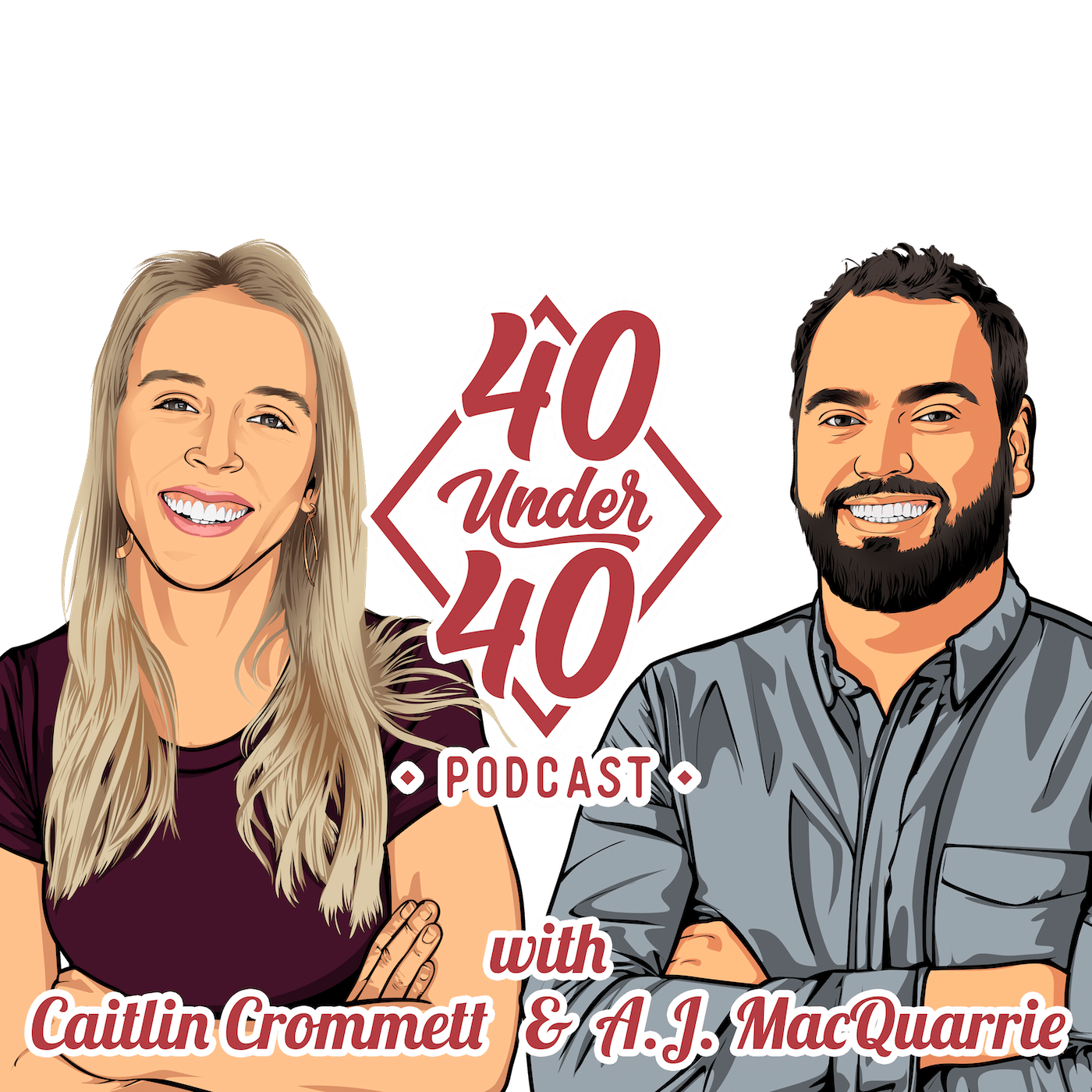 40 Under 40 Podcast