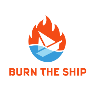 Burn the Ship