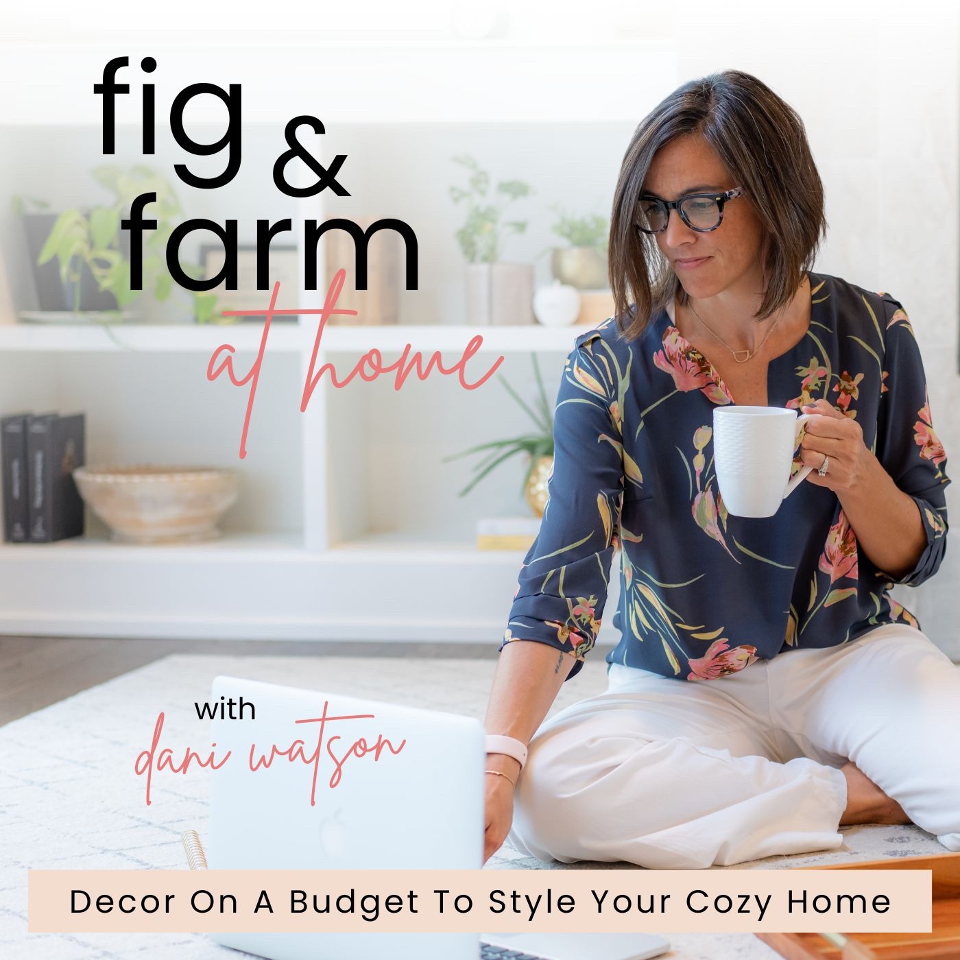 Fig & Farm (at home) – Design Happy Living