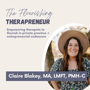 S3E12: Prioritizing rest and sabbaticals as a private practice therapist to proactively prevent burnout and nourish yourself and your business with Arianna Smith, MA, LPC