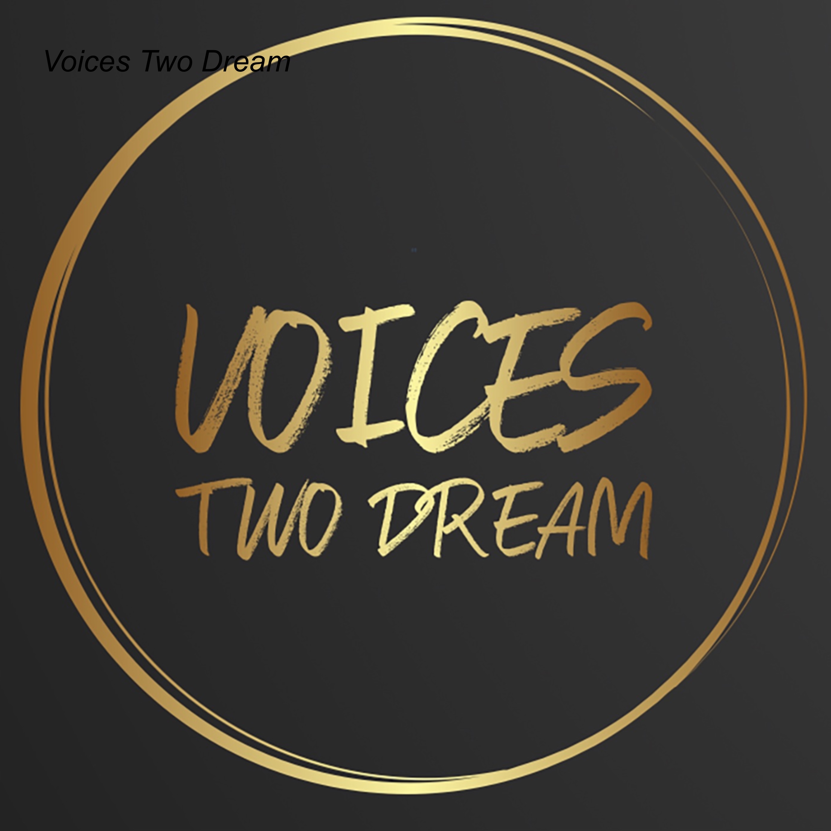 Voices Two Dream