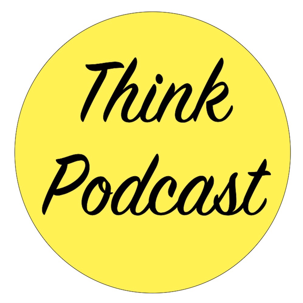 Think Podcast podcast artwork