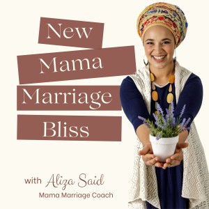 New Mama Marriage Bliss