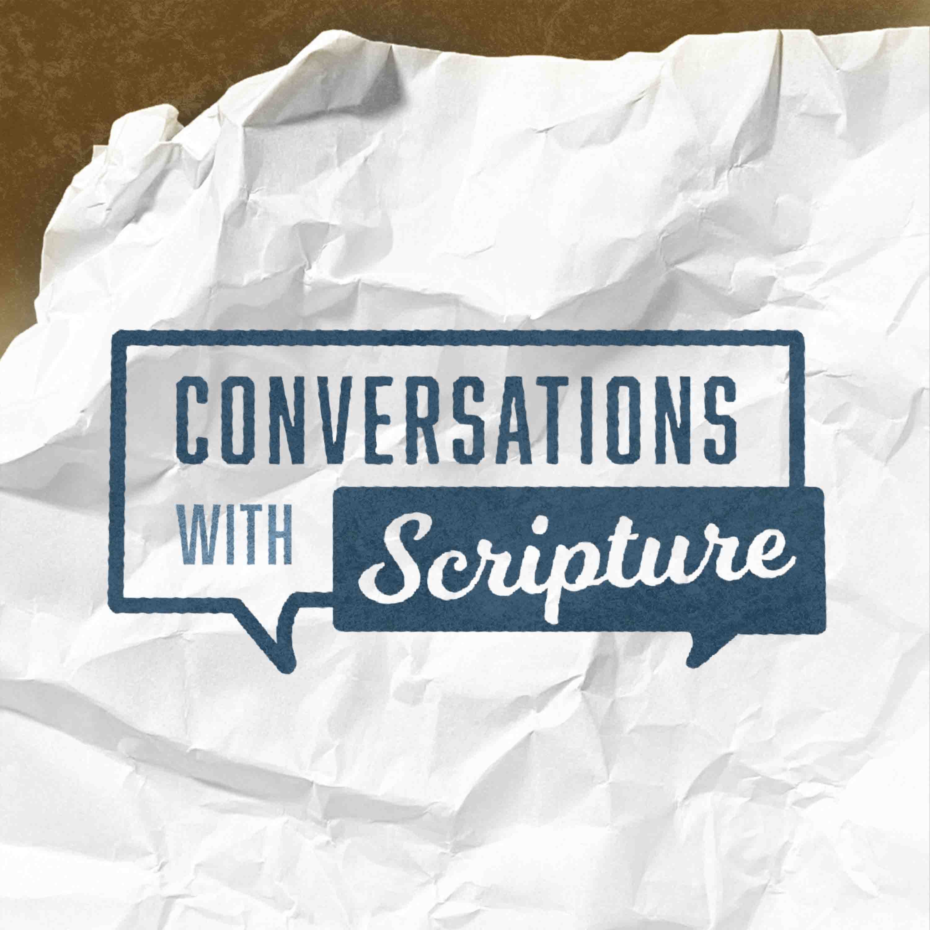 Conversations with Scripture