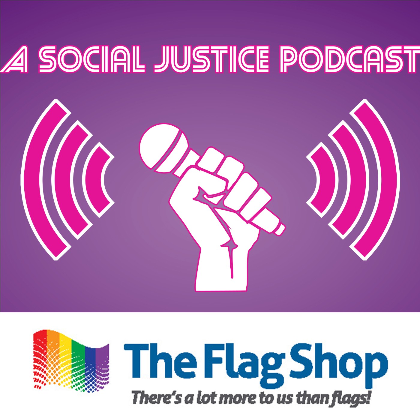 A Social Justice Podcast