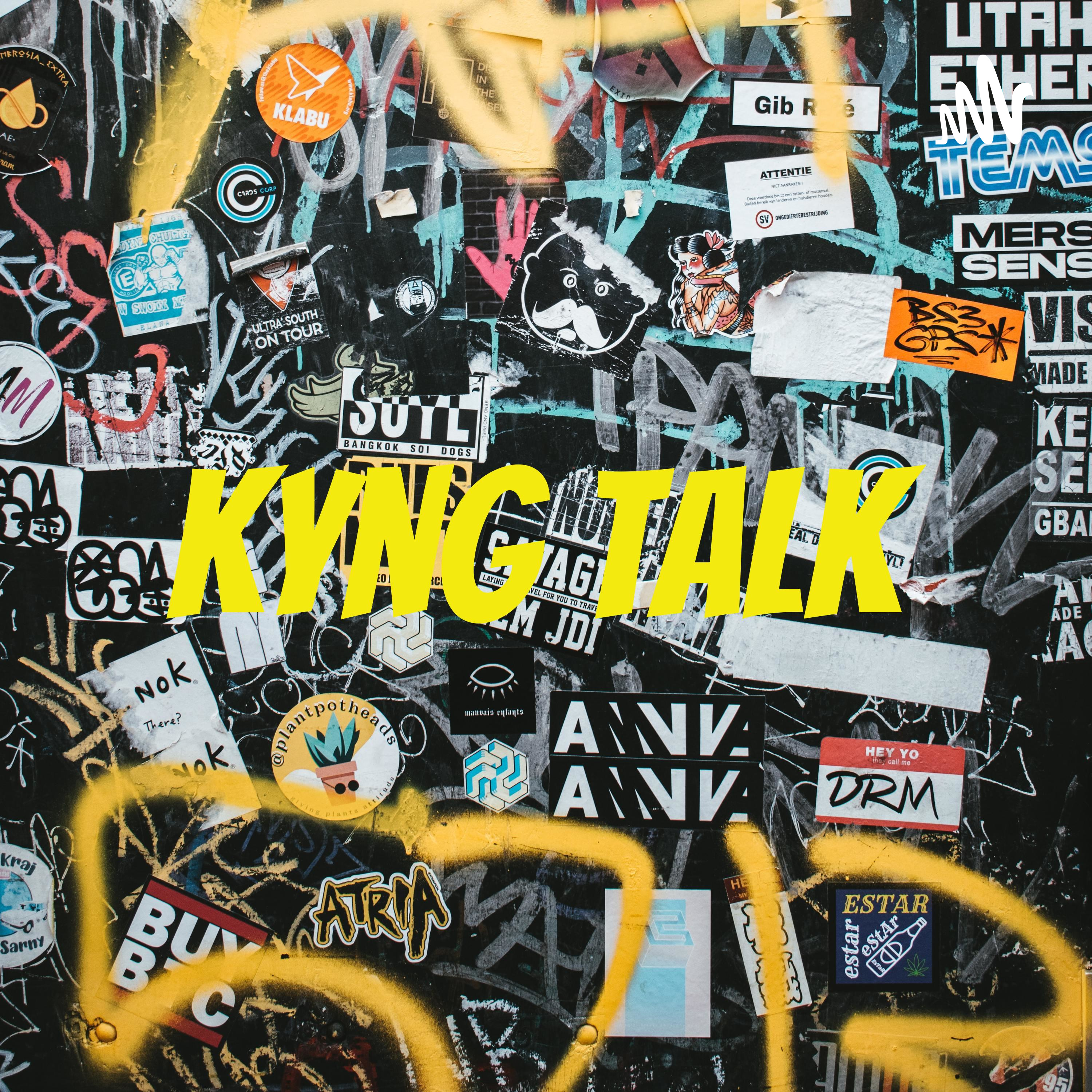 Kyng Talk podcast artwork