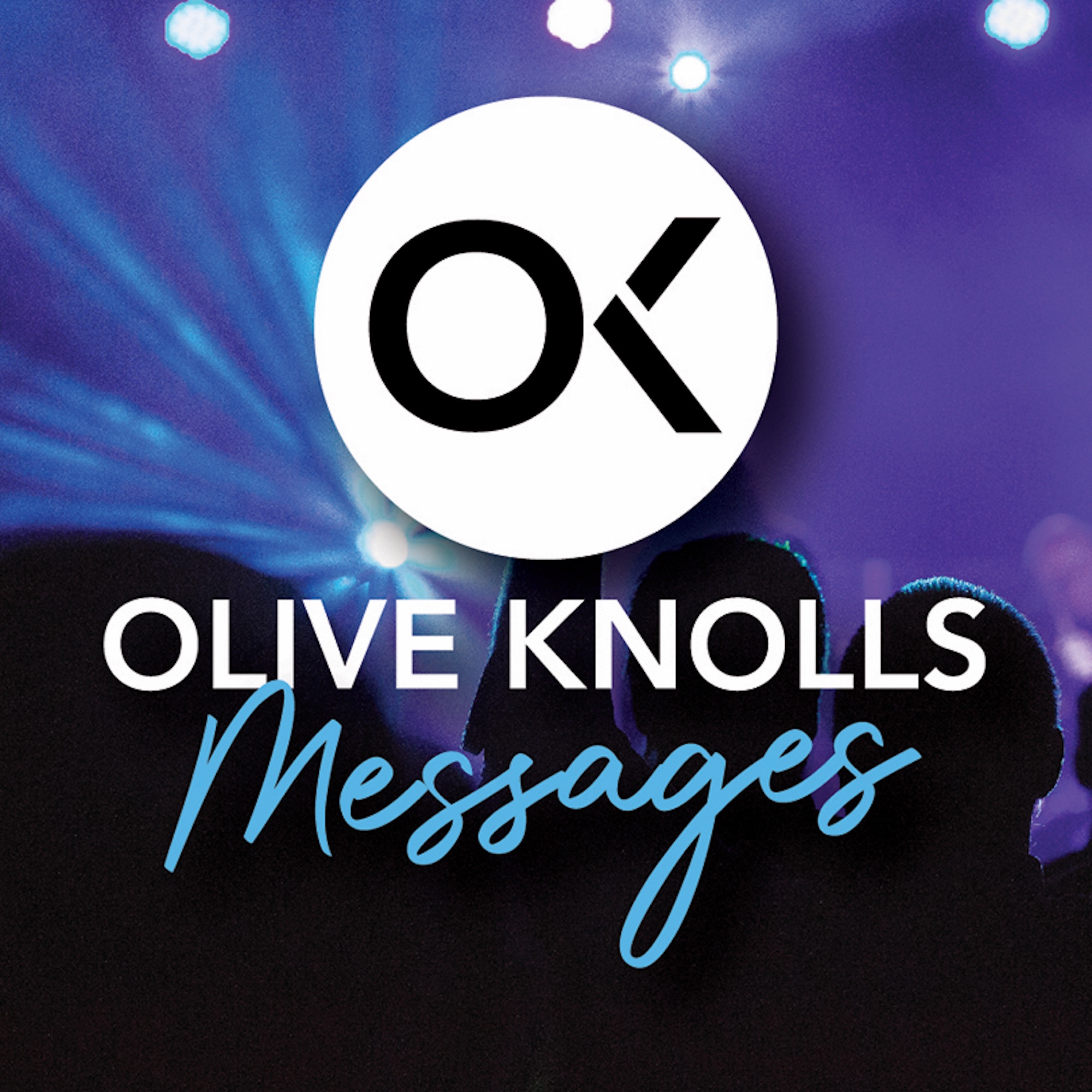 Olive Knolls Messages