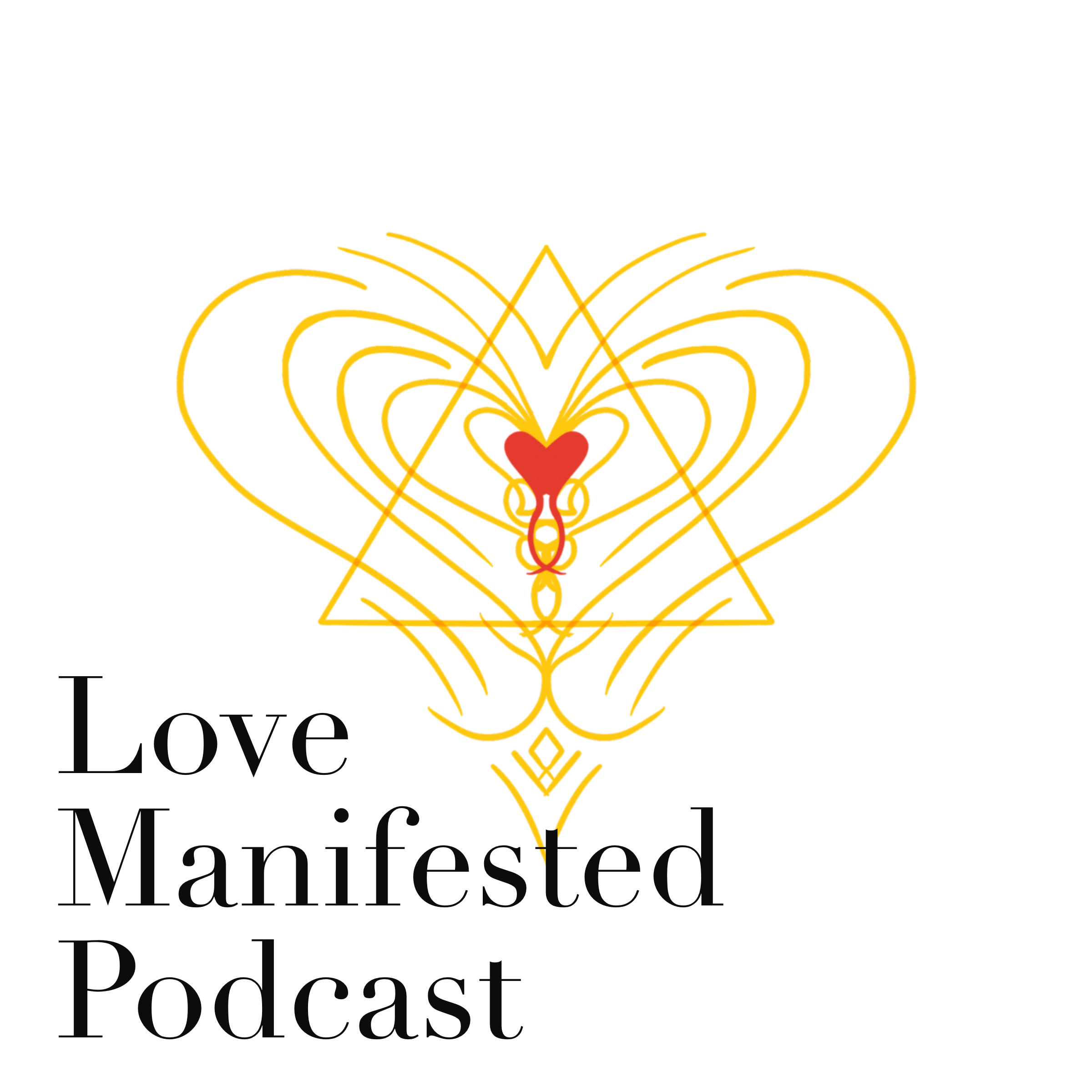 Love Manifested Podcast