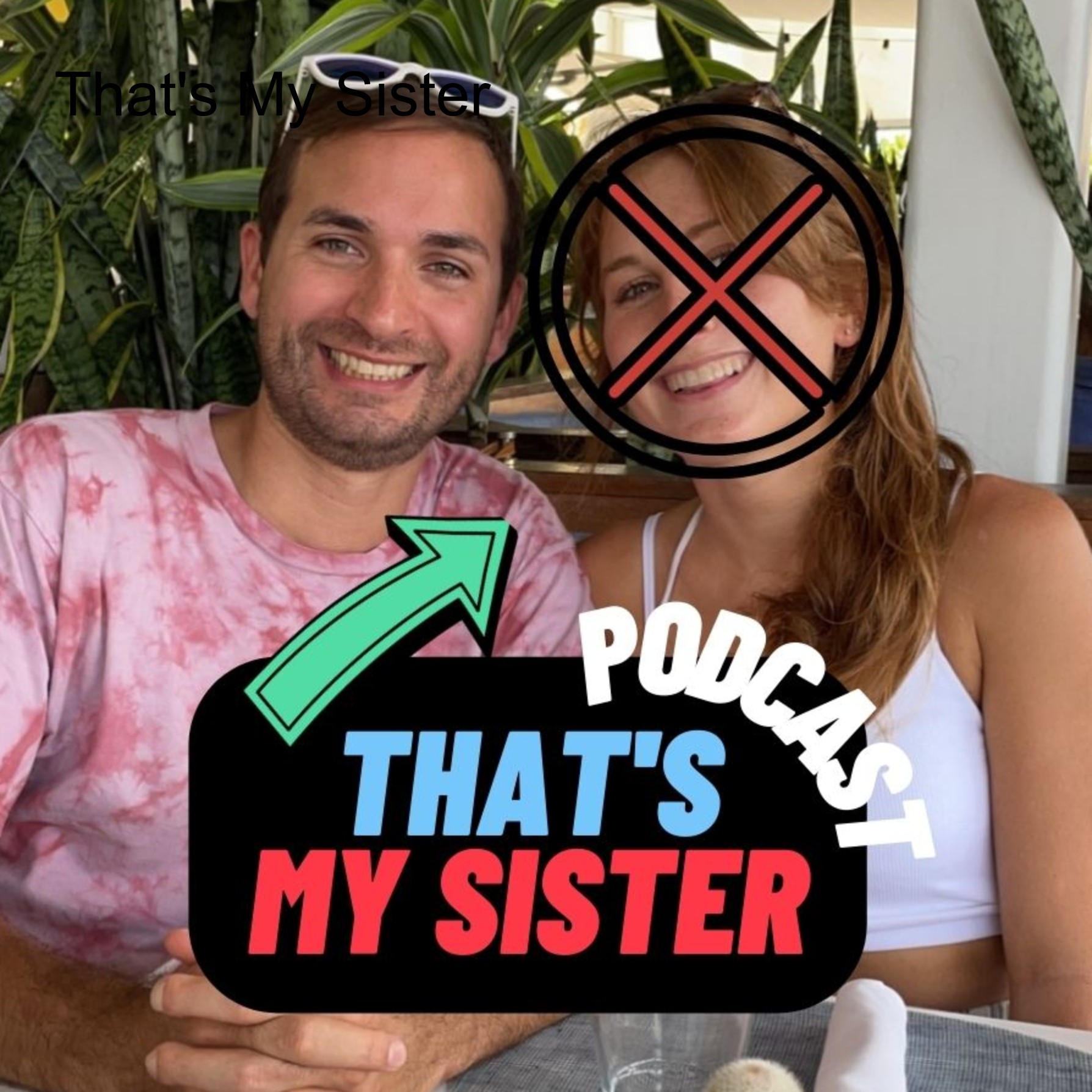 That’s My Sister