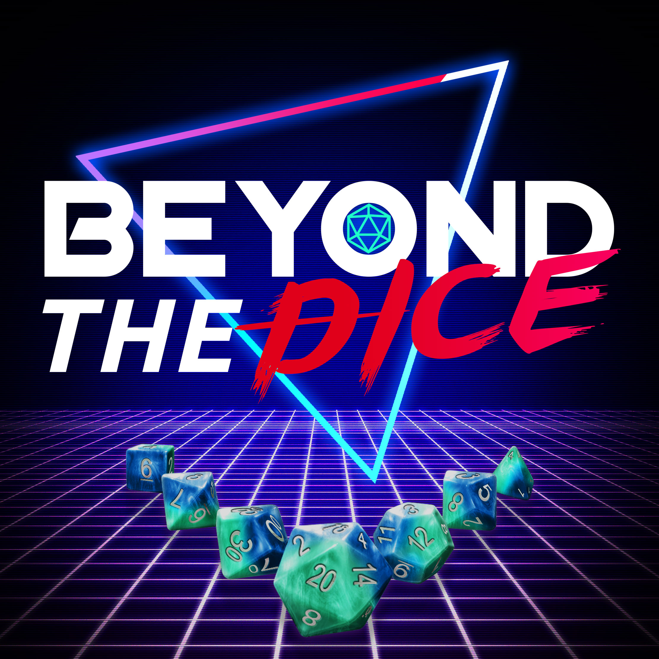 Beyond The Dice