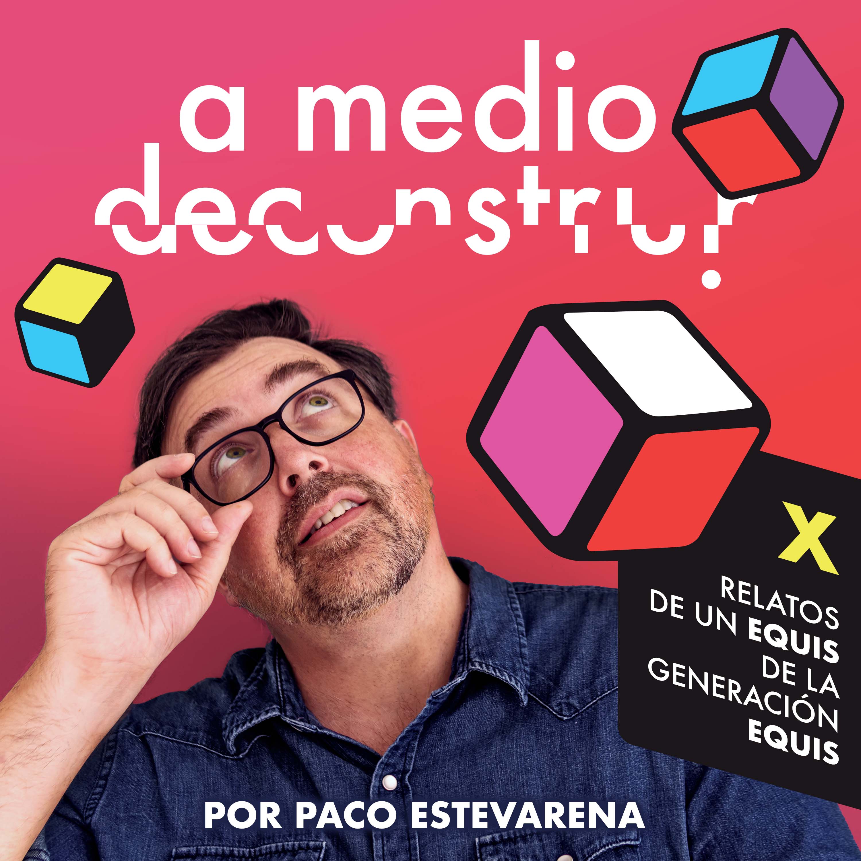 A medio deconstruir podcast artwork