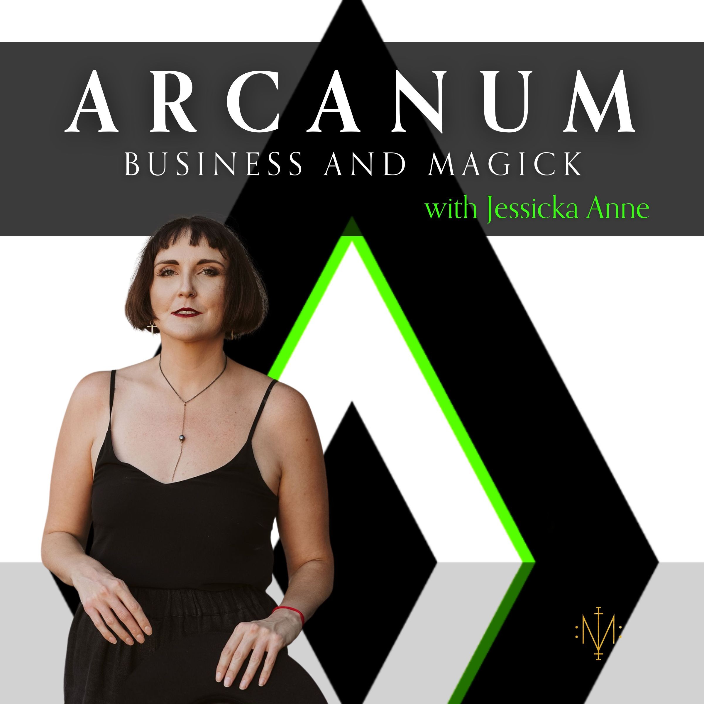 Arcanum Business and Magick with Jessicka Anne