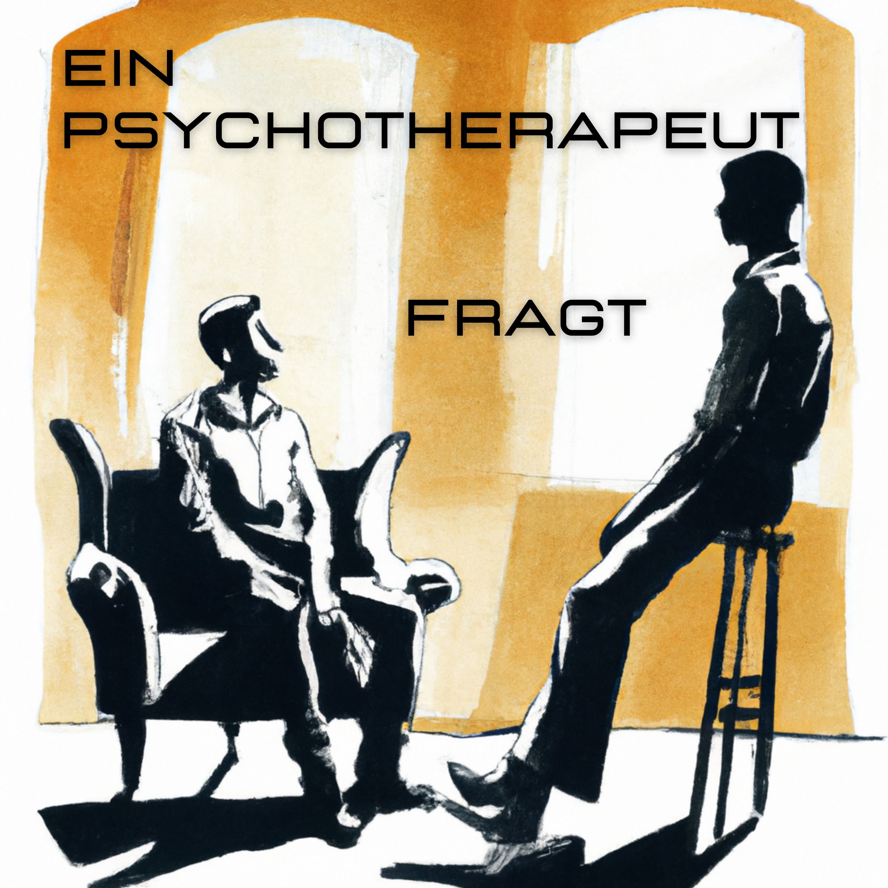 Ein Psychotherapeut fragt podcast artwork