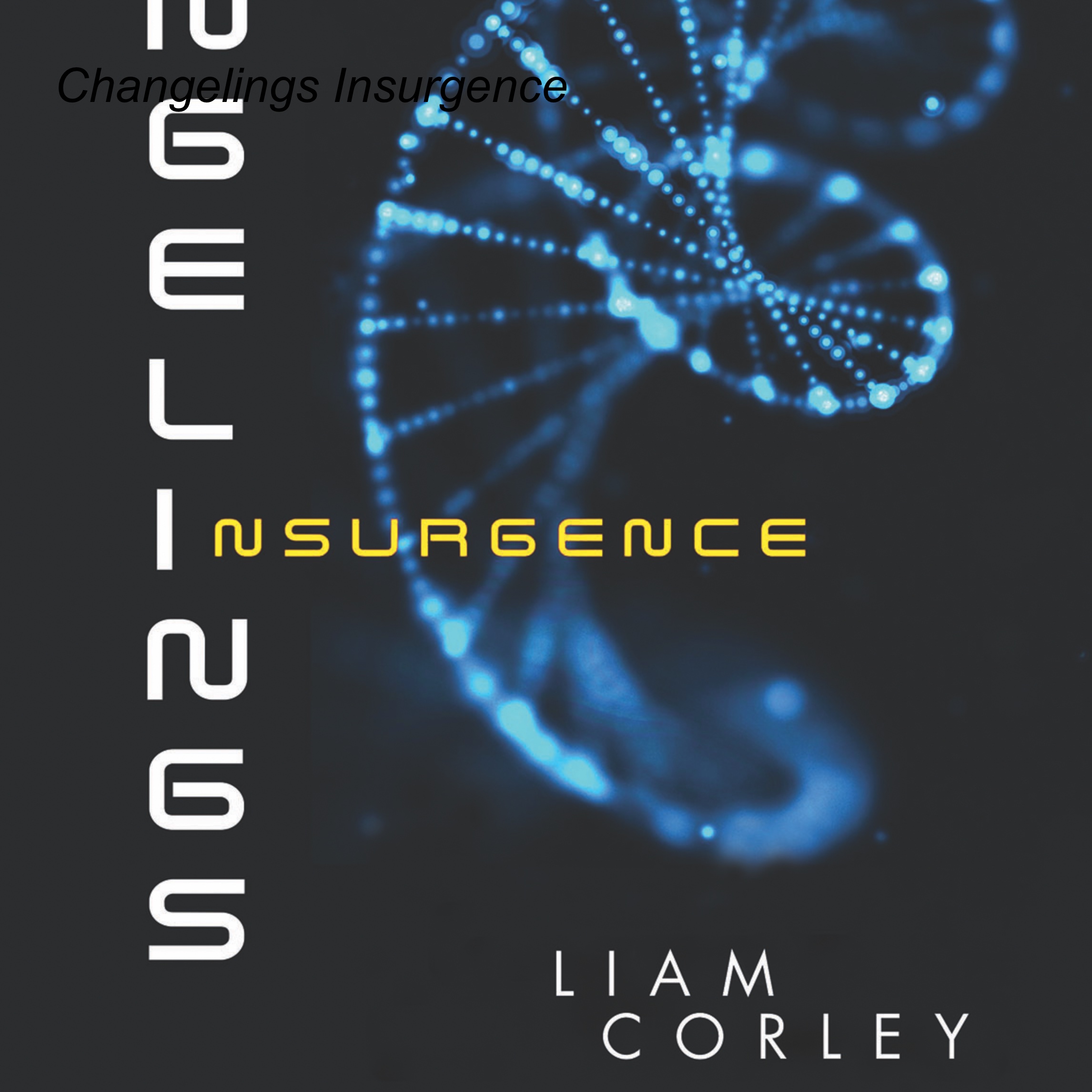 Changelings Insurgence