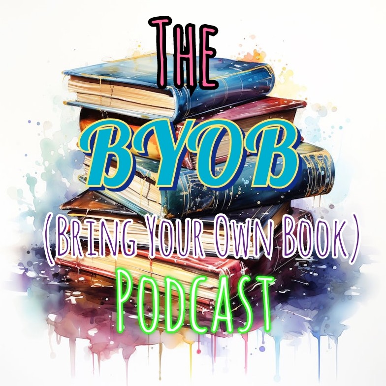 BYOB (Bring Your Own Book) Podcast podcast artwork