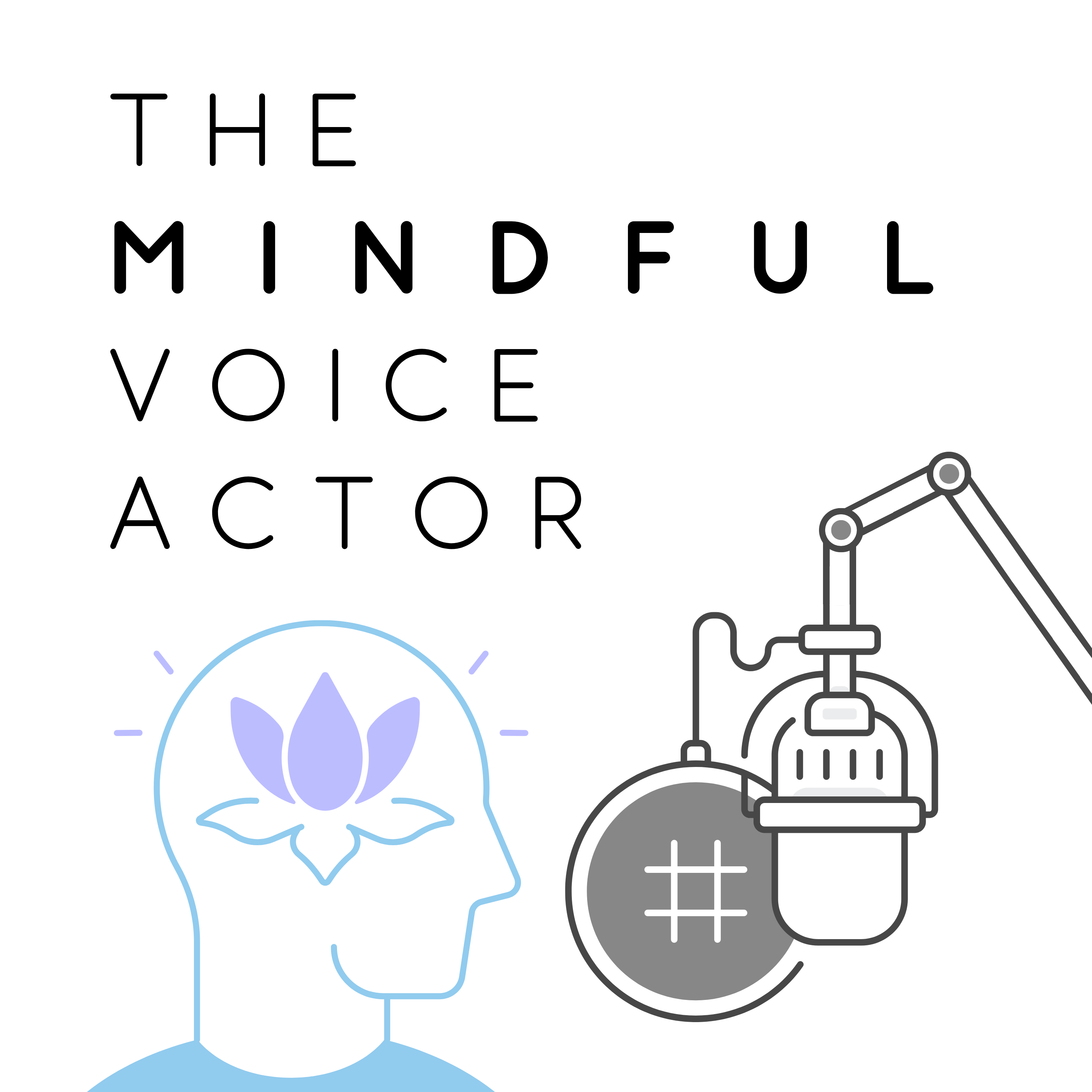 The Mindful Voice Actor