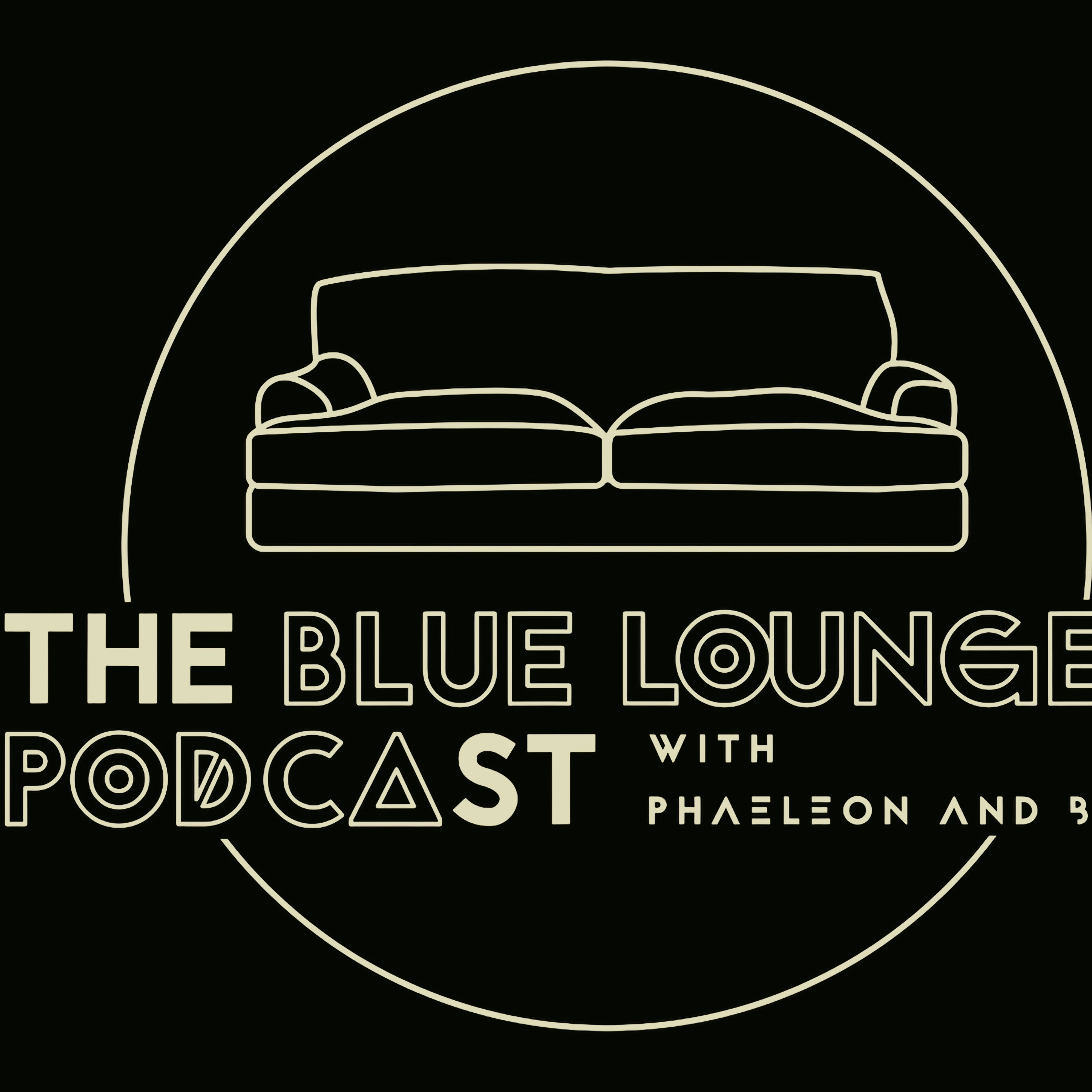 The Blue Lounge Podcast a podcast by The Blue Lounge Podcast