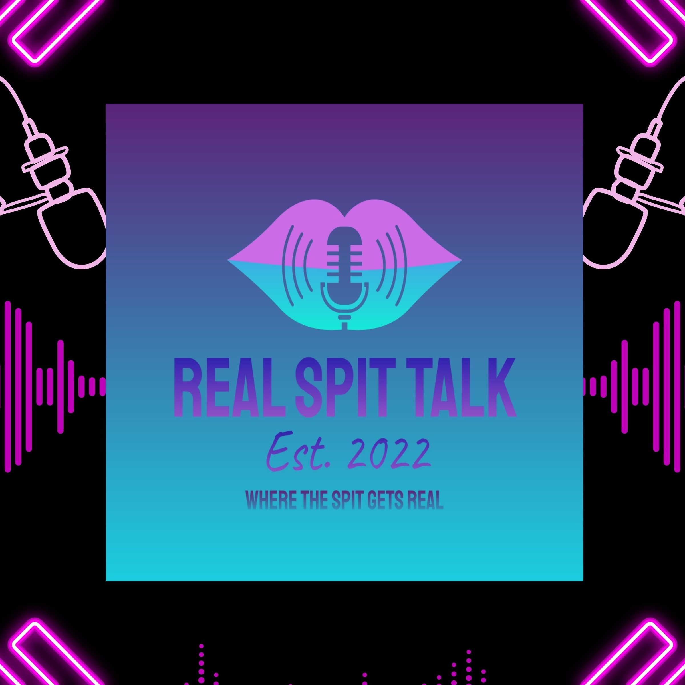 Real Spit Talk podcast artwork