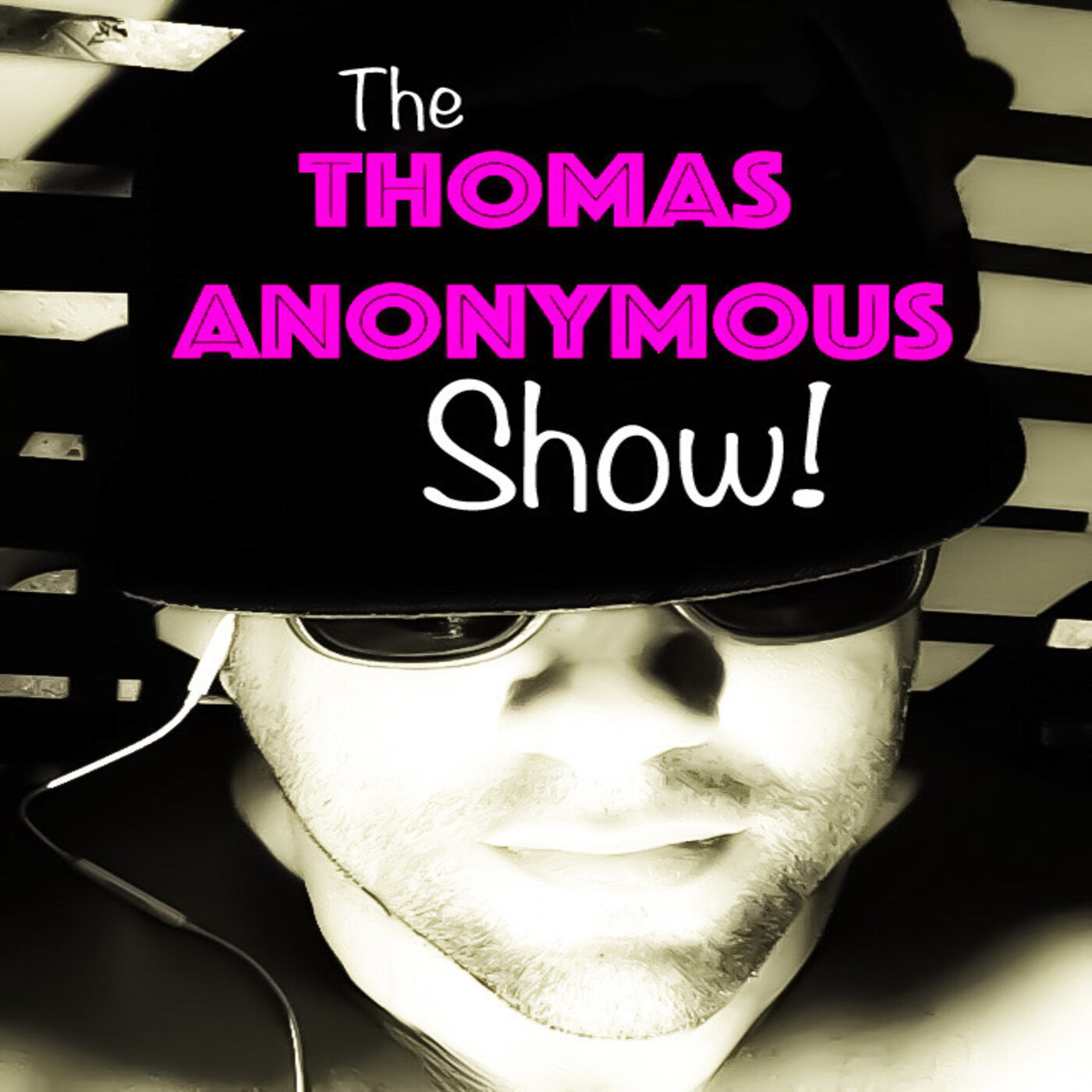 The Thomas Anonymous Show