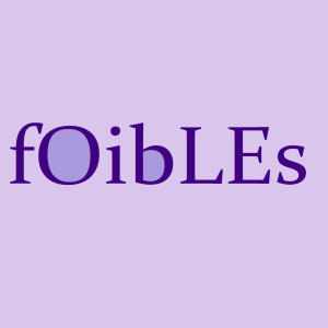 Foibles Episode 20: A Star Is Born pt. II