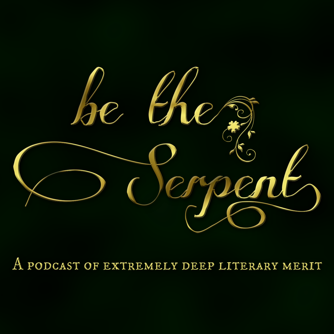 Be The Serpent