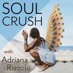 Soul Crush Ep. 28 Ram Dass & Embodying Love