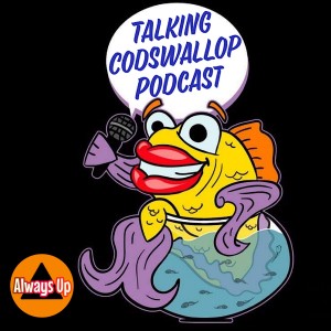 Talking Codswallop Podcast