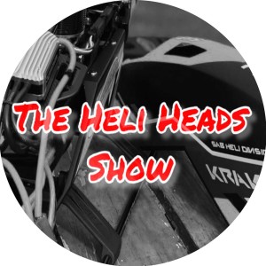 Ep55 - WrapUp of Heli Extravaganza 2021!