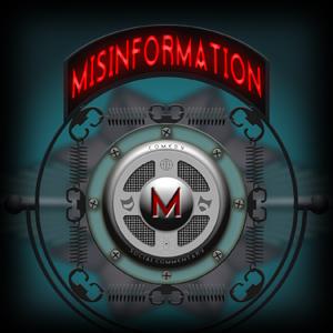 Misinformation 328:Testosterone Driven Cowards