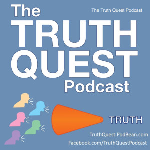 The Truth Quest Podcast