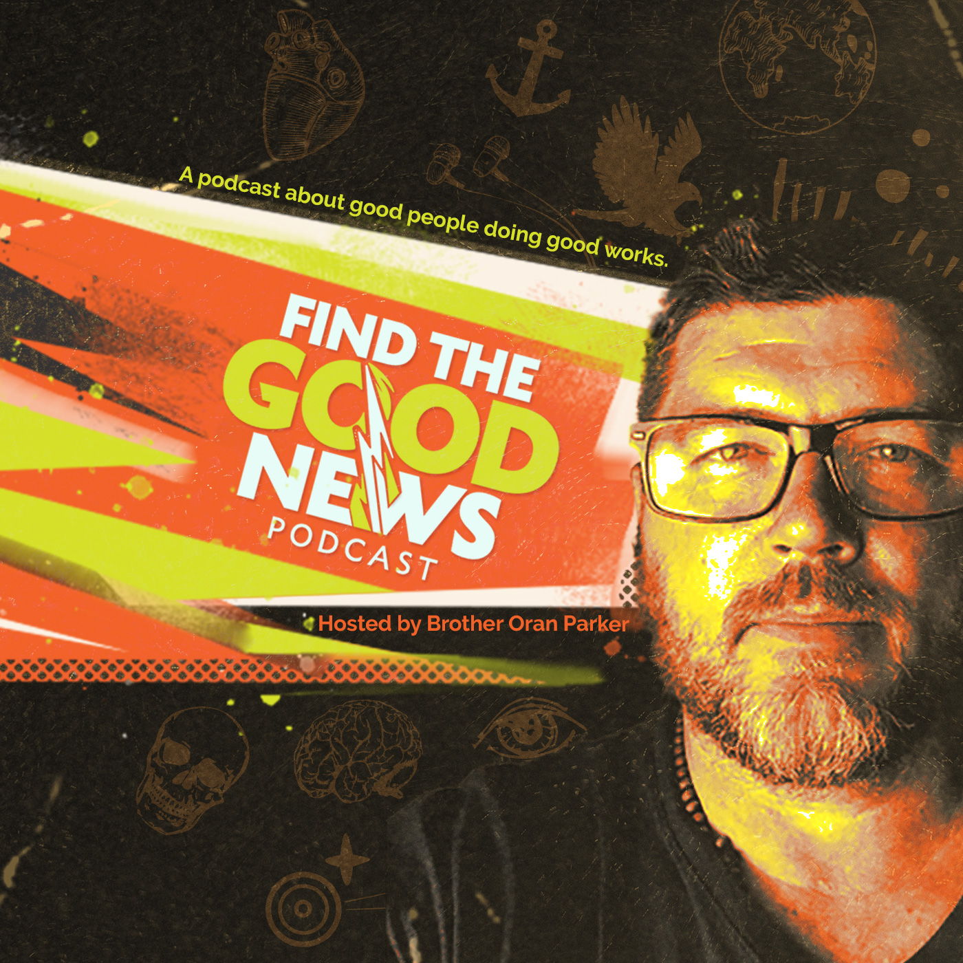 Find the Good News with Brother Oran Parker