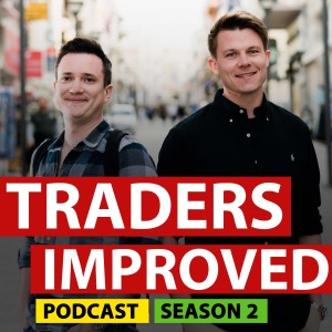 Why 99% of traders fail. Questioning trading myths | Traders Improved (#70)