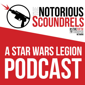 Star Wars Legion Podcast S2 E144 - Trash Compactor