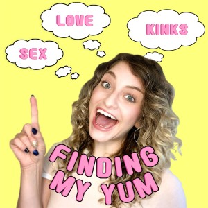 Finding My Yum | a podcast by Finding My Yum