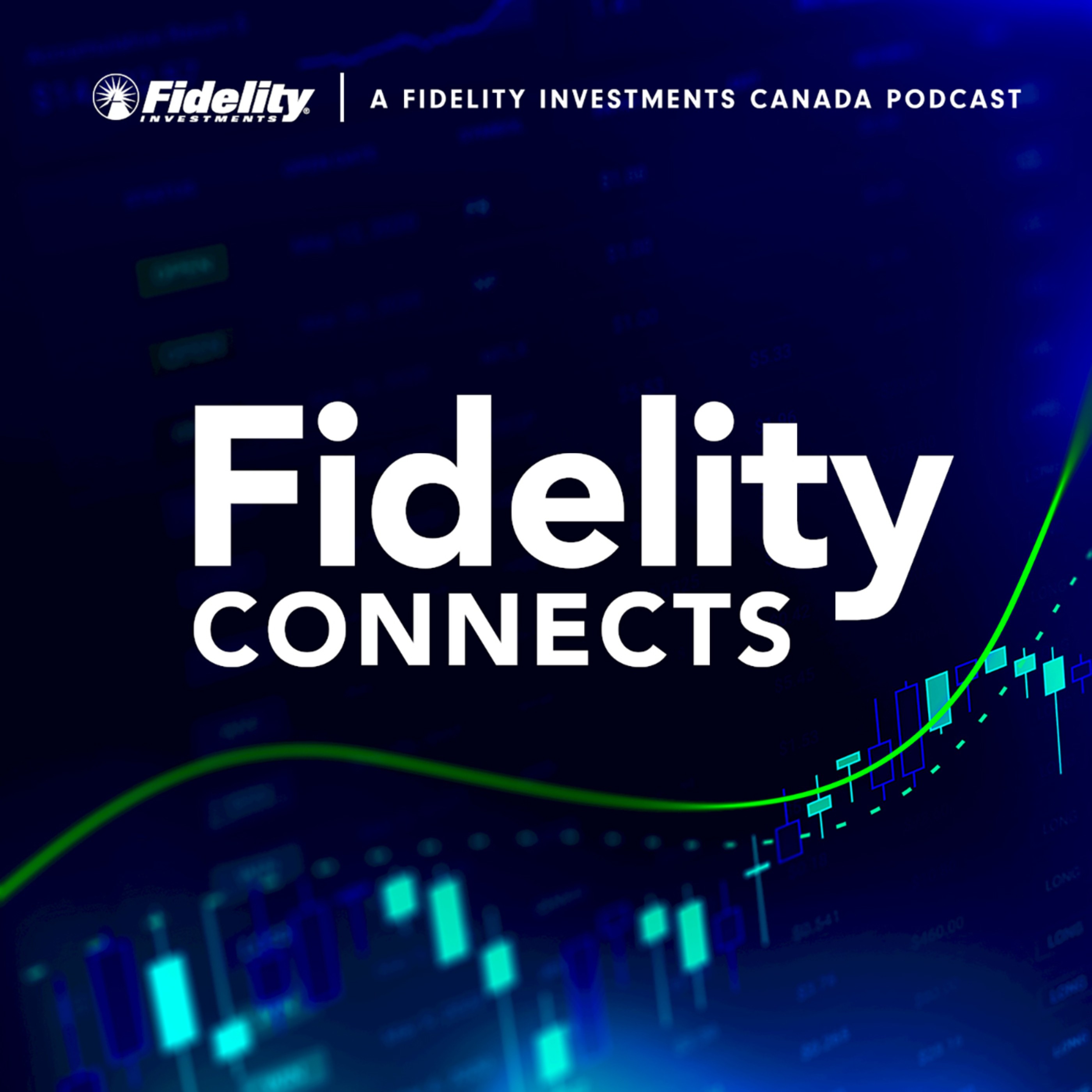 FidelityConnects  a podcast by Fidelity Canada