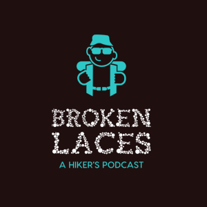 Broken Laces: a Hiker’s Podcast