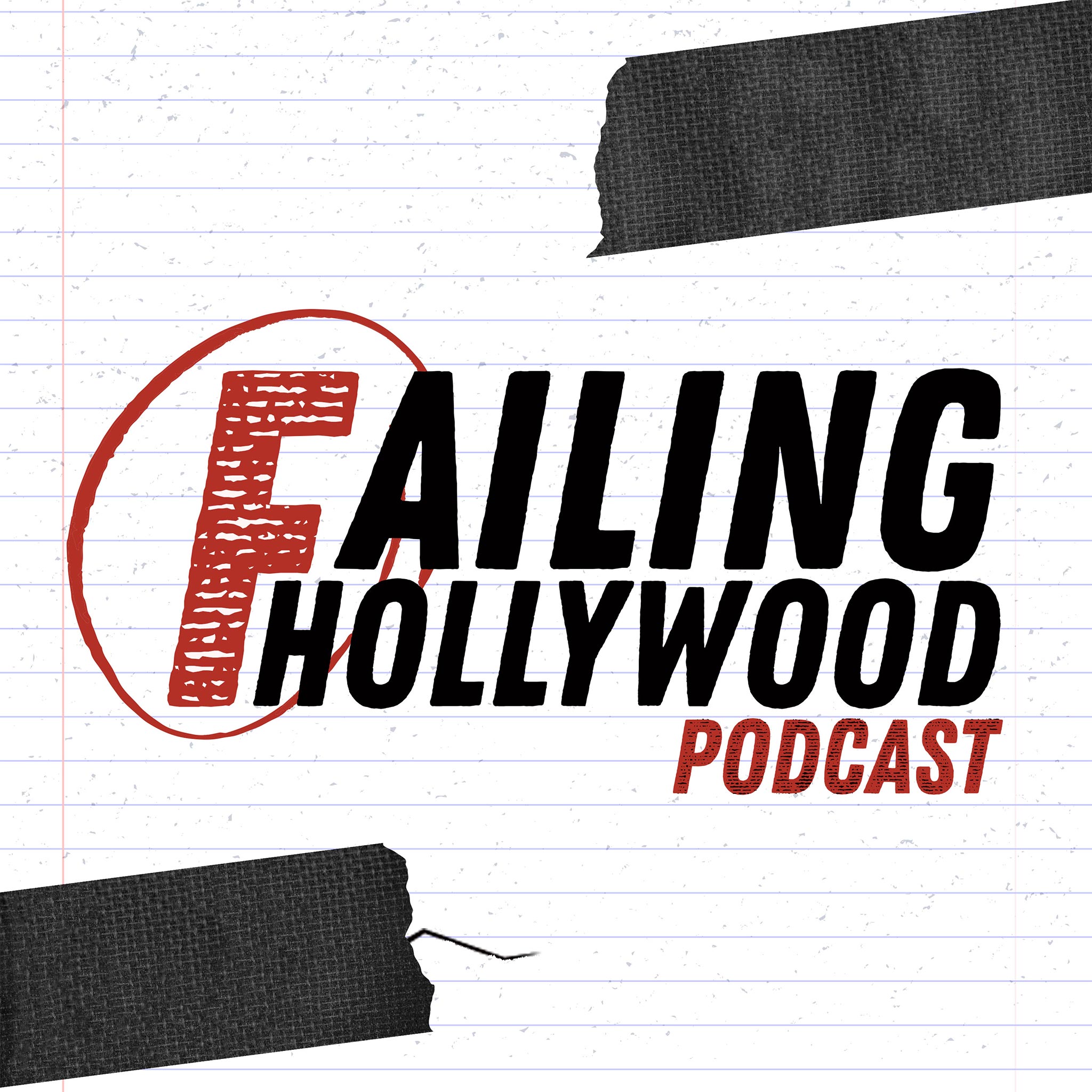 Failing Hollywood podcast show image