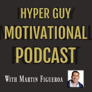 Hyper Guy Motivational Podcast Guest: Brian ”Goze” Garcia of MMA Junkie Radio