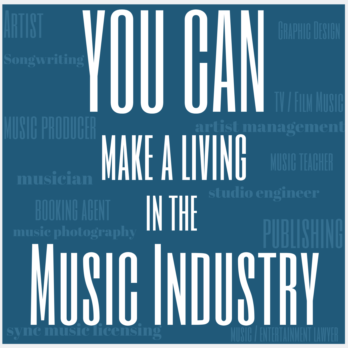 YOU CAN Make a Living In The Music Industry Podcast John Martin