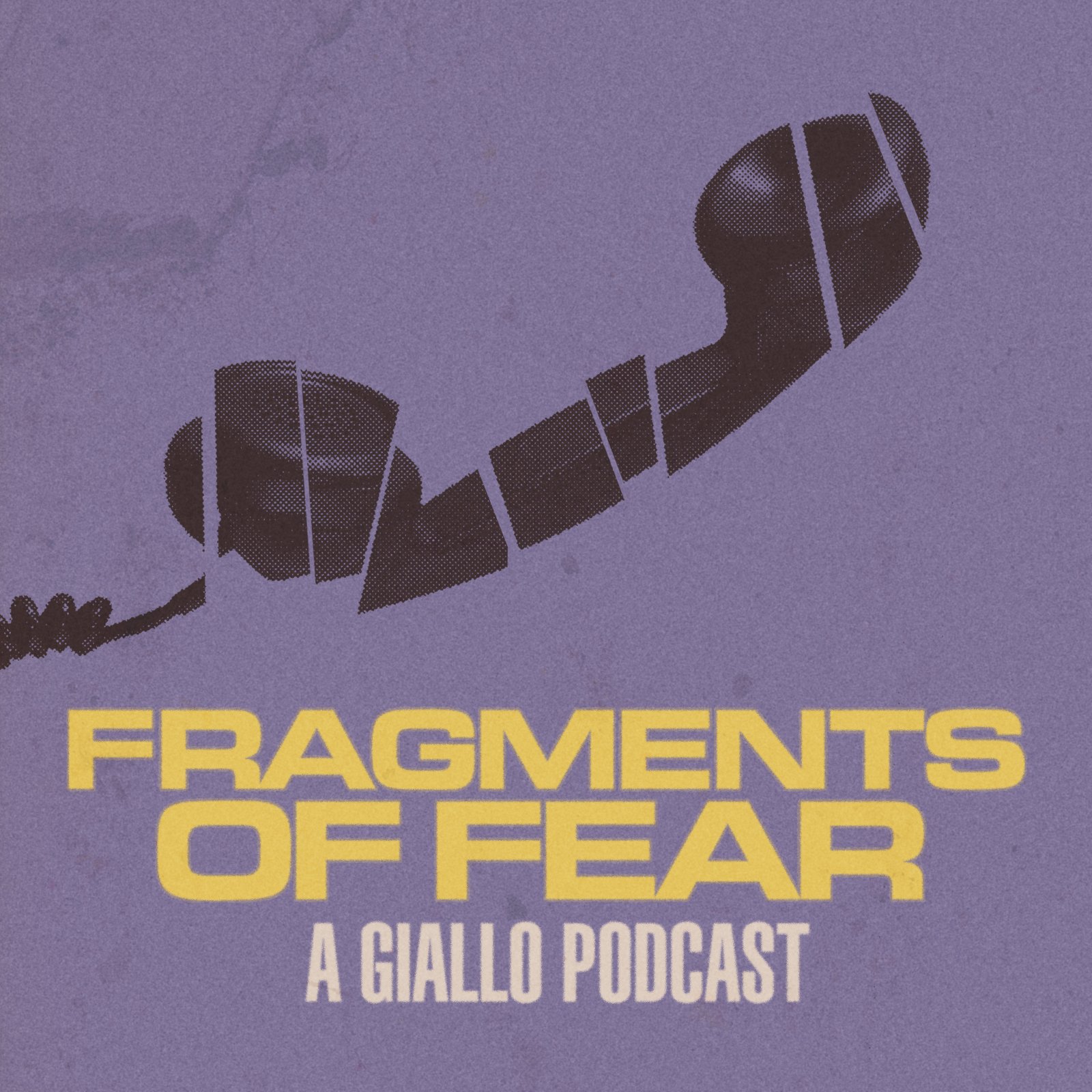 Fragments of Fear – A Giallo Podcast