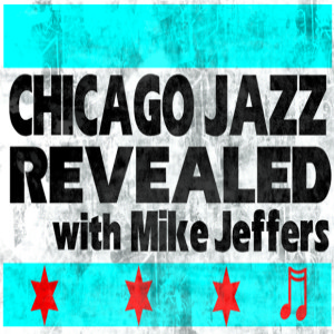 Chicago Jazz Revealed with Frank Russell