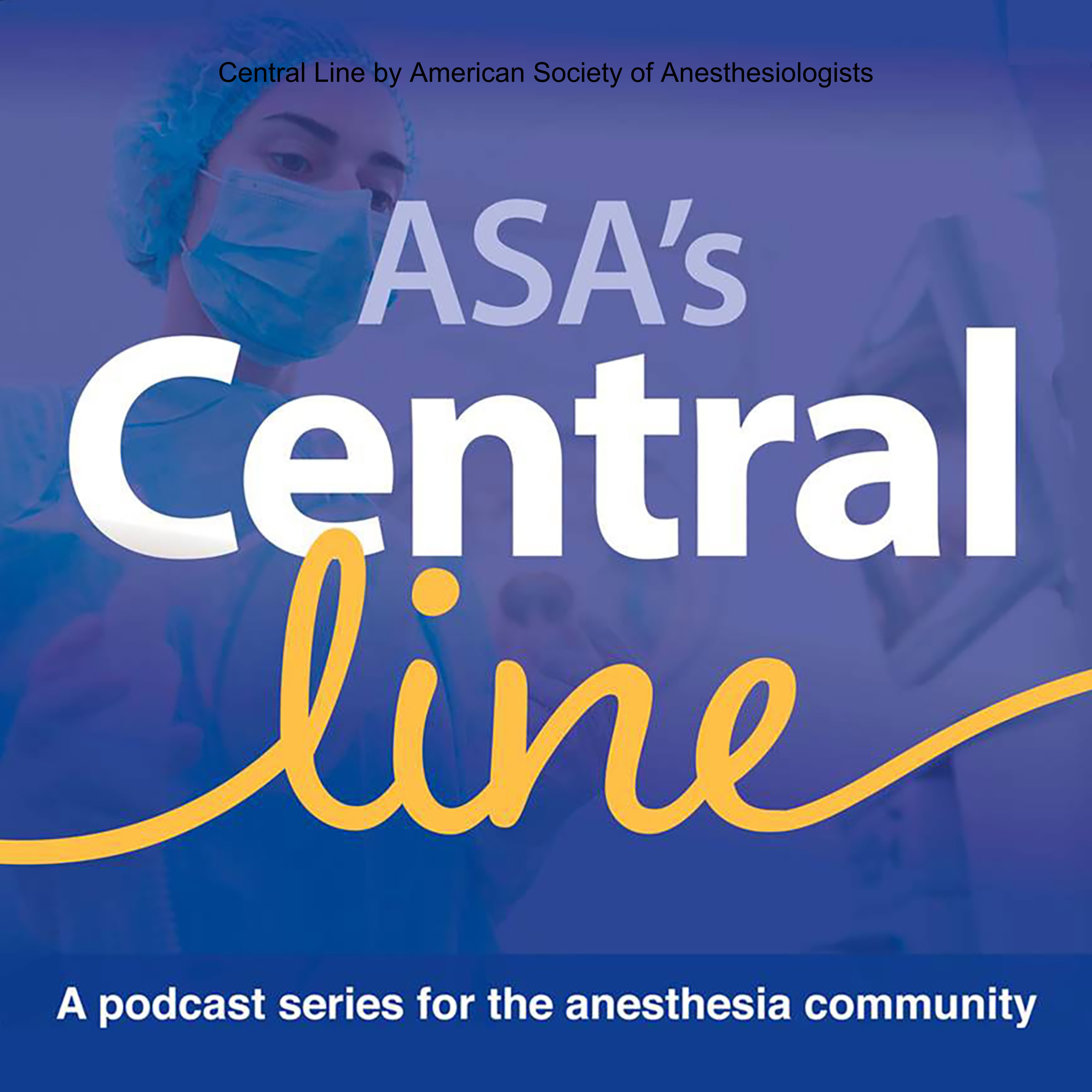 Central Line by American Society of Anesthesiologists