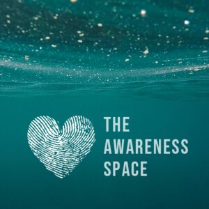 Epi 60 - Values & ’ACT’ - with guest Sabrina Jeffery - The Awareness Space Podcast