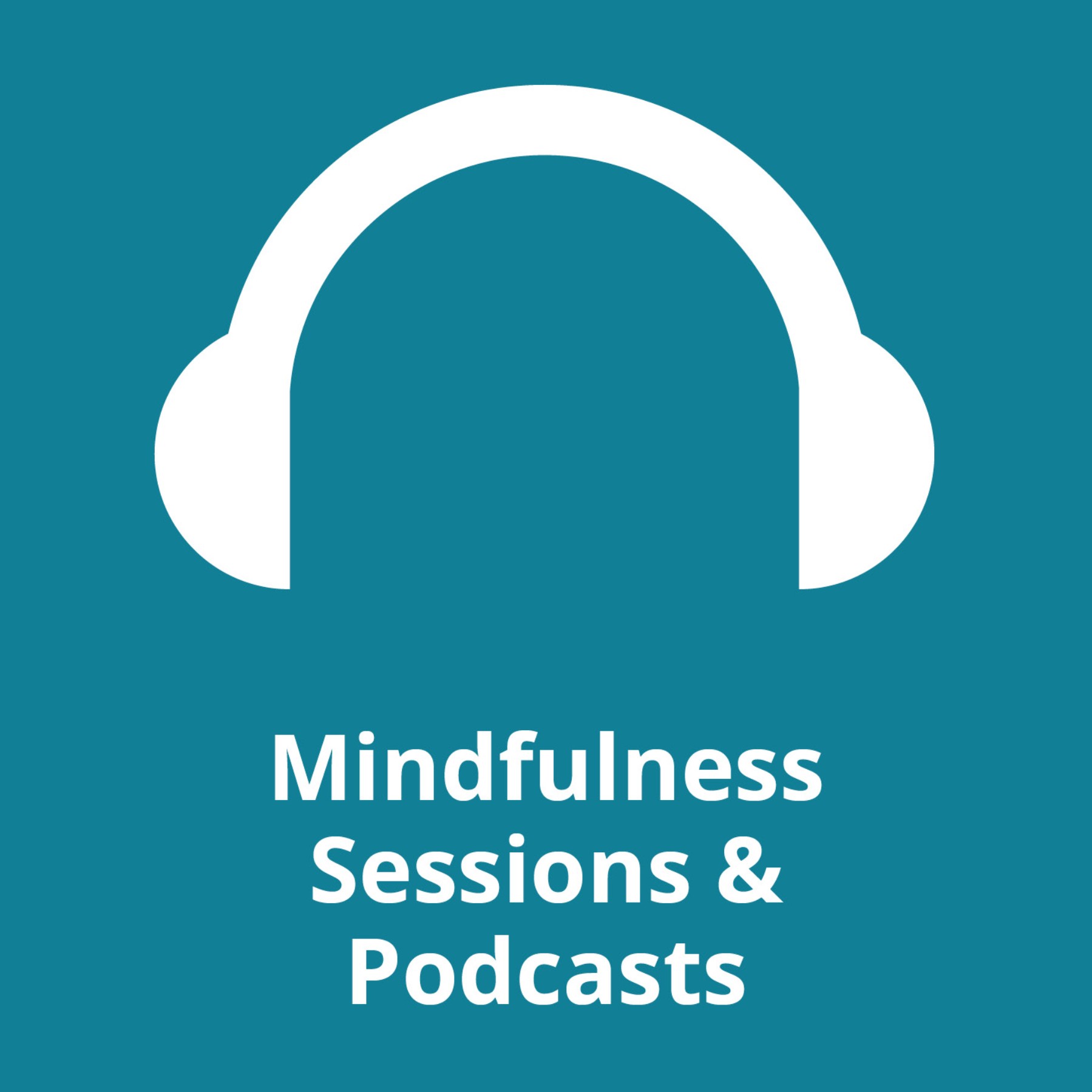 Mindfulness Sessions & Podcasts